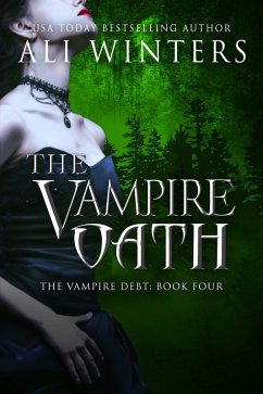The Vampire Oath (Shadow World: The Vampire Debt, #4) (eBook, ePUB) - Winters, Ali