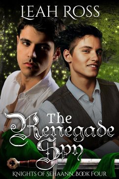 Cover The Renegade Spy (Knights of Sehaann, #4) (eBook, ePUB)