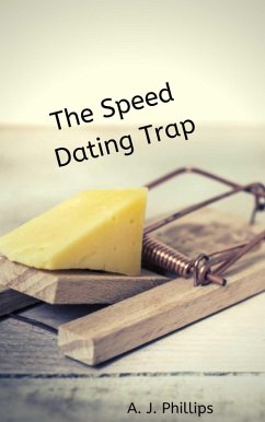 The Speed Dating Trap (eBook, ePUB) Cover The Speed Dating Trap (eBook, ePUB)