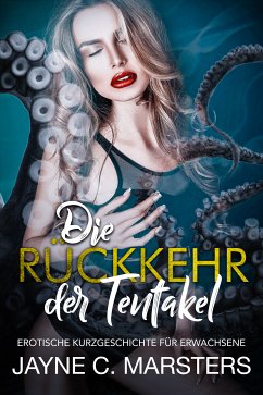 Die Rückkehr der Tentakel (eBook, ePUB) - Marsters, Jayne C.