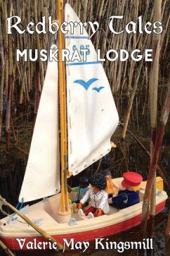 Cover Muskrat Lodge and Other Stories (Redberry Tales, #1) (eBook, ePUB)
