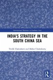 India's Strategy in the South China Sea (eBook, PDF)
