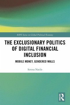 The Exclusionary Politics of Digital Financial Inclusion (eBook, PDF) - Natile, Serena