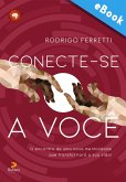 Conecte-se a você (eBook, ePUB)