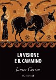 La visione e il cammino (eBook, ePUB)