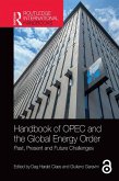 Handbook of OPEC and the Global Energy Order (eBook, ePUB)