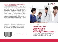 Relación entre Rendimiento Académico y Estrategias Didácticas - Villarroel, Matias;Carvajal Briones, Carolina;Castillo Eyzaguirre, Ernesto