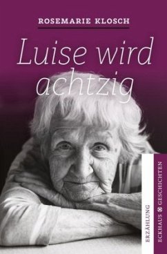 Cover Luise wird achtzig