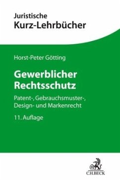 Gewerblicher Rechtsschutz - Götting, Horst-Peter;Hubmann, Heinrich