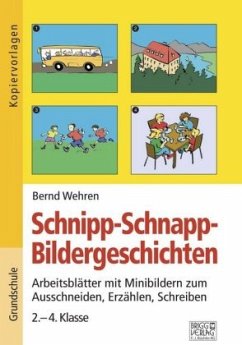 Schnipp-Schnapp-Bildergeschichten - Wehren, Bernd