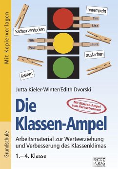 Die Klassen-Ampel: 1.-4. Klasse - Kieler-Winter, Jutta;Dvorski, Edith