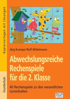 Abwechslungsreiche Rechenspiele für die 2. Klasse - Krampe, Jörg;Mittelmann, Rolf