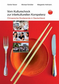 Vom Kulturschock zur interkulturellen Kompetenz - Selzer, Günter;Hellmann, Margarete;Schüller, Michael