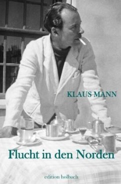 Flucht in den Norden - Mann, Klaus