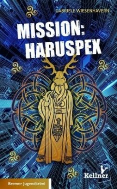 Mission: Haruspex - Wiesenhavern, Gabriele