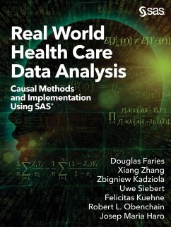 Real World Health Care Data Analysis - Faries, Douglas; Kadziola, Zbigniew; Zhang, Xiang