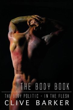 Clive Barker's The Body Book - Barker, Clive