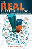 The Real Estate Rule Book: Everything you need to know to build wealth and create passive income