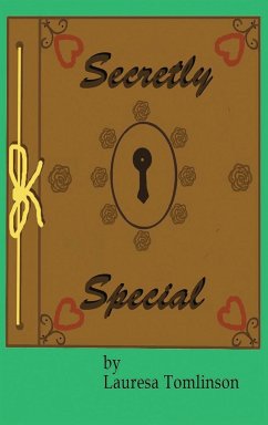 Secretly Special - Tomlinson, Lauresa A.