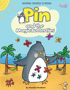 Pin and the Magic Butterflies - Steadman, Amanda