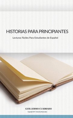 Historias Para Principiantes - Cuadrado, Guillermo