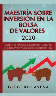 Maestría sobre inversión en la bolsa de valores 2020 - Avena, Gregorio