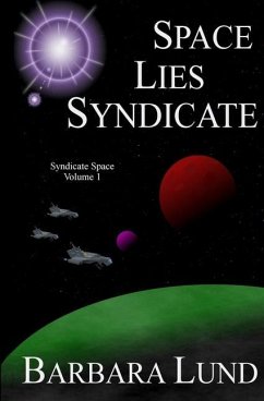 Space, Lies, Syndicate - Lund, Barbara