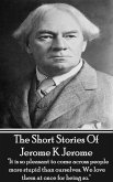 The Short Stories Of Jerome K Jerome