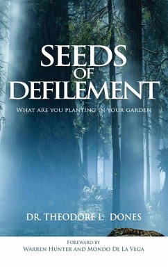 Seeds of Defilement - Dones, Thoedore