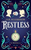 Restless: A Novella