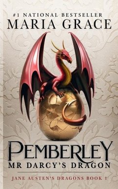 Pemberley: Mr. Darcy's Dragon: A Pride and Prejudice Variations - Grace, Maria