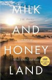Milk and Honey Land: A Story of Grief, Grace, and Goats
