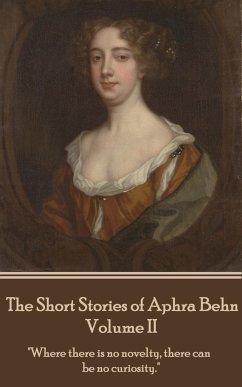 The Short Stories of Aphra Behn - Volume II - Behn, Aphra