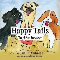 Happy Tails: To the Beach! - Ambrose, Caitlin