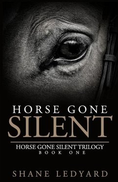 Horse Gone Silent - Ledyard, Shane