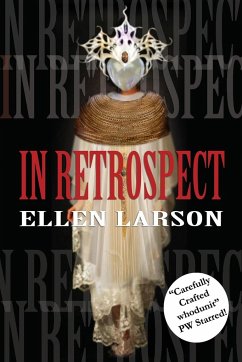 In Retrospect - Larson, Ellen