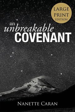 An Unbreakable Covenant - Caran, Nanette