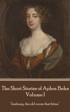 The Short Stories of Aphra Behn - Volume I - Behn, Aphra