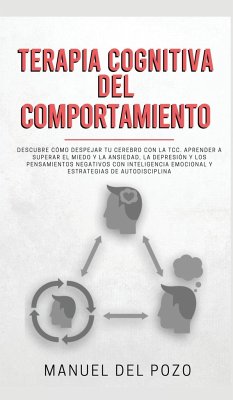 Terapia cognitiva del comportamiento - Del Pozo, Manuel