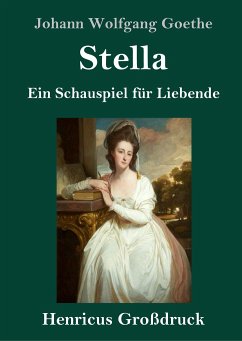 Stella (Großdruck) - Goethe, Johann Wolfgang