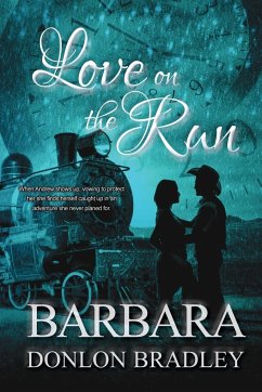 Love on the Run - Bradley, Barbara Donlon