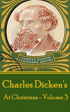 Charles Dickens - At Christmas - Volume 3 - Dickens, Charles