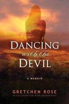 Dancing with the Devil - Rose, Gretchen