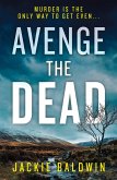 Avenge the Dead (eBook, ePUB)