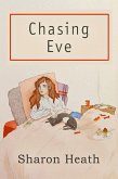 Chasing Eve (eBook, ePUB)