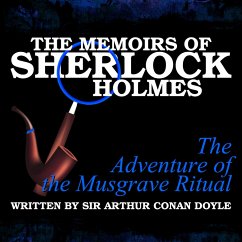 The Memoirs of Sherlock Holmes - The Adventure of the Musgrave Ritual (MP3-Download) - Conan Doyle, Sir Arthur