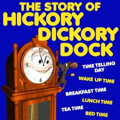 The Story of Hickory Dickory Dock (MP3-Download) - William Wade, Roger