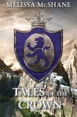 Tales of the Crown (The Crown of Tremontane) (eBook, ePUB) Tales of the Crown (The Crown of Tremontane) (eBook, ePUB)