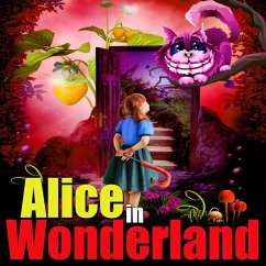 Alice in Wonderland (MP3-Download) - Carroll, Lewis; William Wade, Roger