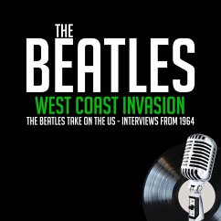 The Beatles - West Coast Invasion (MP3-Download) - Lennon John; McCartney Paul; Timan Edwin; Kane Larry; Harrison George; Starr Ringo; Taylor Derek